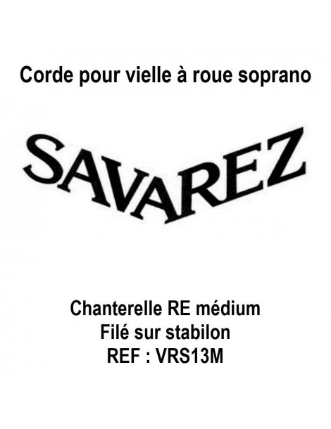 Corde Vielle a roue Soprano VRS13M-12491 VRS13M Savarez