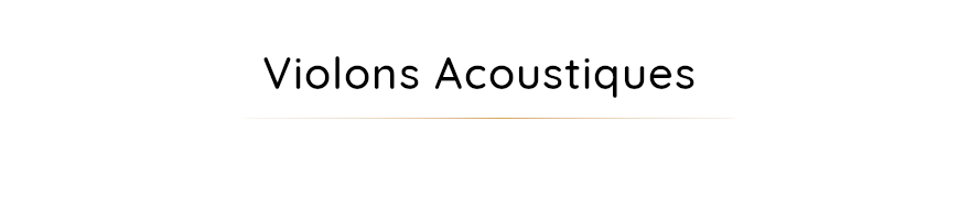 Violons Acoustiques