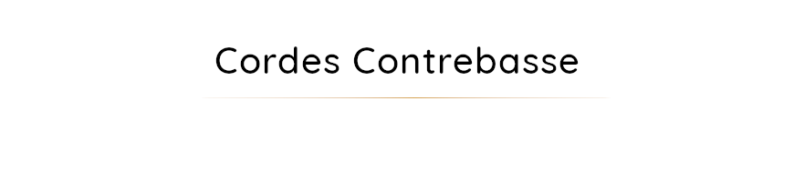 Cordes pour contrebasse